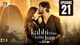 Kabhi Main Kabhi Tum Episode 21 | Fahad Mustafa | Hania Aamir | 16 Sep 2024 (Eng Sub) ARY Digital