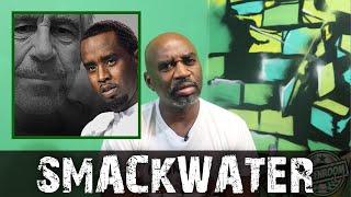 SMACKWATER Compares P DIDDY To JEFFREY EPSTEIN & Explains Why Gay Gangstas Run The Industry [PART 2]