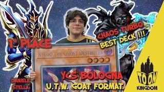 1° PLACE GOAT FORMAT (141 PLAYERS) - YCS BOLOGNA 2023  - DANIELE STELLA - CHAOS TURBO DECK PROFILE