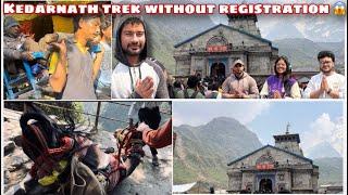 Kedarnath pouch gye without registration