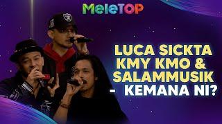 Luca Sickta, Kmy Kmo & Salammusik - Kemana Ni? | MeleTOP | Nabil & Namie