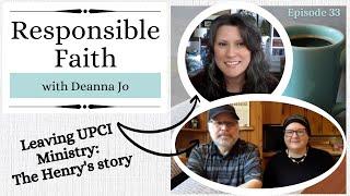 Leaving UPCI Ministry: The Henry's story