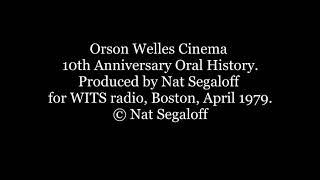 Orson Welles Complex Oral History