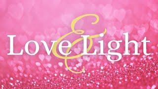 Love & Light | Joshua & Janet Mills | Glory Bible Study