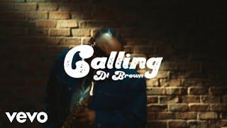 DT Brown - Calling (Lyric Video)