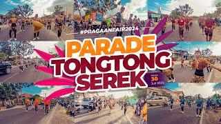 Keseruan Parade TONG-TONG SEREK || Pragaan Fair 2024 