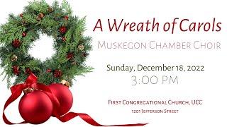 Muskegon Chamber Choir: December 18, 2022