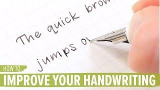 How to Improve Your Handwriting