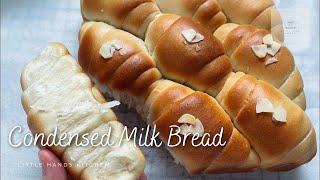 How to Make Soft And Fluffy Condensed Milk Bread Recipe Tutorial｜An Easy Home Baking Recipe Tutorial