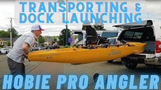 Hobie Pro Angler 14 Fishing Kayak - Transporting and Dock Launching By Yourself