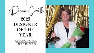 2023 Designer of the Year - Donna Smith Decorating Den Interiors