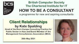 How To Be A Consultant - Client Relationships