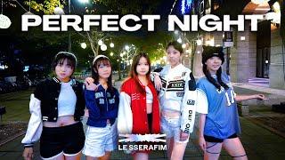 [KPOP IN PUBLIC | ONE TAKE] LE SSERAFIM(르세라핌) - ‘Perfect night ’｜Dance Cover by DazzleBeat