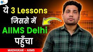 NEET की लड़ाई में हार का कारण | Best NEET Motivation @MadhukartrivediAIIMSDELHI @JoshTalksNEET1