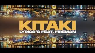 Lyrics'G X Fireman - Kitaki