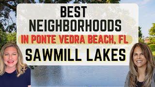 Best Neighborhoods in Ponte Vedra Beach, FL - Sawmill Lakes