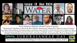 WATER | Issue 4 | Dec 2024 | International multilingual video journal | Edited by Subhrasankar Das