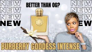 Burberry Goddess Intense Review and Comparison