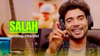 SALAH (सलाह) Sandeep Chandel Haryanvi songs Haryanvi Latest song 2024 Sandeep Chandel Song