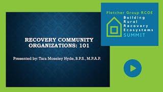 Recovery Community Organizations 101