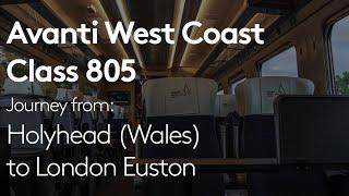 Avanti West Coast | Full journey from Holyhead to London Euston