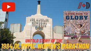 Untold Story Of The 1984 Olympic Women's Marathon