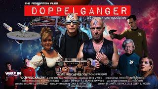 The Federation Files - "Doppelganger" - A Star Trek Fan Production