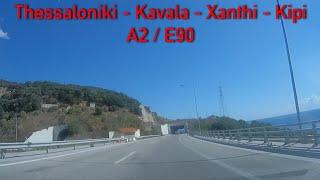 A2/E90 Thessaloniki - Kavala - Komotini - Kipi Border Crossing