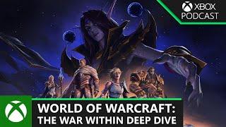 Xbox Games Showcase Deep Dive | World of Warcraft: The War Within