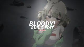 BLOODY! (Tiktok Version +1) - M4GN | Araga Kiwi  x Tiktok [Edit Audio]