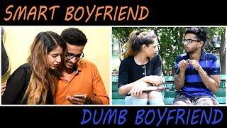 SMART Vs DUMB Boyfriend || gaurav arora || funny video