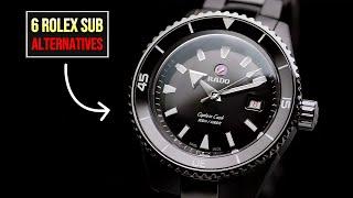 6 Watches CHEAPER & BETTER Than The Rolex Submariner