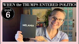 From the Escalator to the White House: Plagiarism, Scandal & Attacks - Melania Ep. 6 #readalong