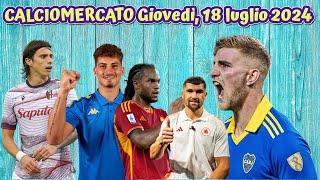 CALCIOMERCATO Giovedì, 18 luglio 2024