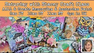 592 Saturday with Stacey Craft Class featuring AALL & Create's MemoryDex & New Amsterdam Paints