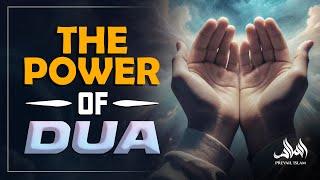 THE POWER OF DUA