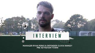 Interview | Ryan Perks & Olivia Ramsey pre Keynsham Town