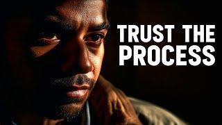 TRUST IN YOUR PROCESS - Best Motivational Speech 2025