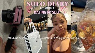 solo diaries ep. 01  | dating myself, spending time alone, shopping, broken camera again??