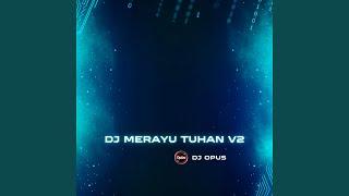 DJ Merayu Tuhan V2