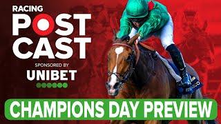 Champions Day Preview | Horse Racing Tips | Racing Postcast sponsored by Unibet