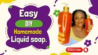 Easy DIY Homemade Multipurpose Liquid soap.