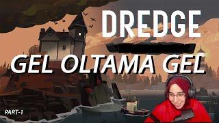 GEL OLTAYA GEL | Dredge