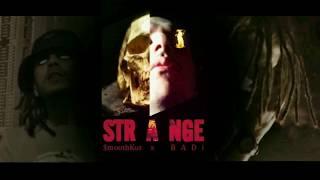 SMOOTHCUT ft. BADii - STRANGE (Official Audio)