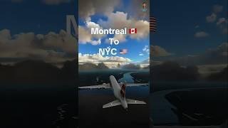 Montreal  to NYC  | Flight Simulation | 4K Ultra HD #shorts