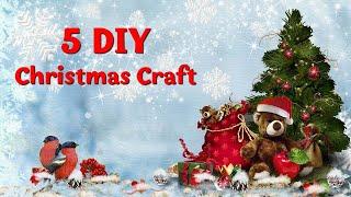  5 DIY  ЗАМЕЧАТЕЛЬНЫЕ ИДЕИ К РОЖДЕСТВУ И НОВОМУ ГОДУ CHRISTMAS CRAFT