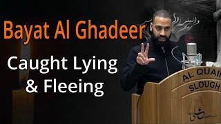 Bayat Al Ghadeer Shia Caught Lying & Fleeing