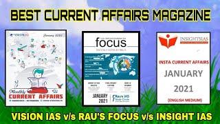 VISION IAS vs RAU IAS FOCUS vs INSIGHT IAS MAGAZINE || BEST CURRENT AFFAIRS MAGAZINE FOR UPSC CSE ||