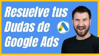 COMUNIDAD DE GOOGLE ADS🟢 Dudas y respuestas de Google