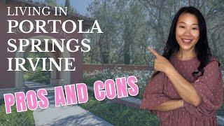  Living in Portola Springs, Irvine: Pros and Cons Unveiled 